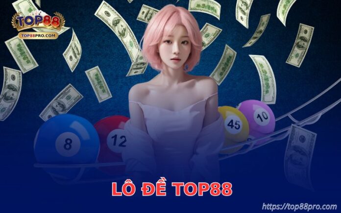 Lô Đề Top88