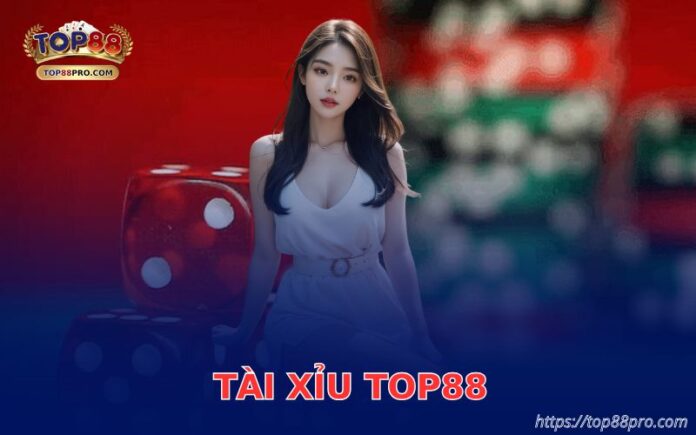 tài xỉu top88